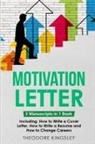 Theodore Kingsley - Motivation Letter