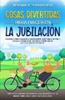 Terrance Torrington - Cosas Divertidas Para Hacer en la Jubilación