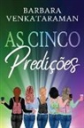 Barbara Venkataraman - As Cinco Predições