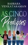 Barbara Venkataraman - As Cinco Predições