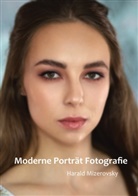 Harald Mizerovsky - Moderne Porträt Fotografie