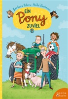 Barbara Peters, Heike Wiechmann - Ein Pony zuviel?