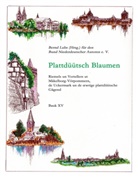 Bernd Lubs - Plattdüütsch Blaumen