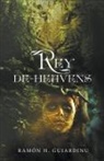 Ramon H. Guiardinu - Rey De-Heavens