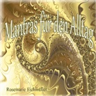 Rosemarie Eichmüller - Mantras für den Alltag