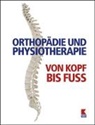 Christopher Erben, Udo Seelhofer, Verein für Konsumenteninformation - Orthopädie und Physiotherapie