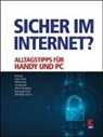 Natalie Oberhollenzer, Nathalie Oberhollenzer, Gernot Schönfeldinger, Verein für Konsumenteninformation - Sicher im Internet?