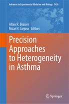 Allan R. Brasier, Nizar N. Jarjour, N Jarjour, Allan R Brasier - Precision Approaches to Heterogeneity in Asthma
