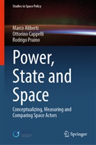 Marco Aliberti, Ottorino Cappelli, Rodrigo Praino - Power, State and Space