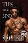 Susan Liberty - Ties that Bind