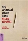 Susie Hodge - Bes Yasindaki Cocuk Bunu Neden Yapamaz