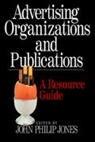 John Philip Jones - Advertising Organizations and Publications