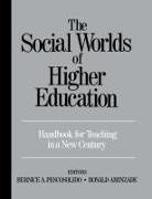 Ronald Aminzade, Bernice Pescosolido, Aminzade Ronald J., Pescosolido Bernice A. - The Social Worlds of Higher Education
