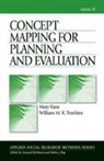 Mary Kane, Mary Trochim Kane, William M. K. Trochim - Concept Mapping for Planning and Evaluation - New Edition