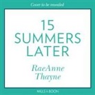 Raeanne Thayne, Thayne RaeAnne - 15 Summers Later