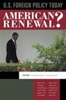 Steven W. Hook, Steven W. Scott Hook, James M. Scott, Steven W. Hook, Steven W. W. Hook, James M. Scott... - U.S. Foreign Policy Today