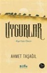 Ahmet Tasagil - Uygurlar