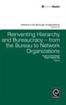 Rune Todnem By, Thomas Diefenbach - Reinventing Hierarchy and Bureaucracy