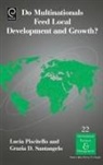 Lucia Piscitello, Grazia D. Santangelo - Do Multinationals Feed Local Development and Growth?