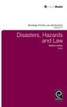 Mathieu Deflem - Disasters, Hazards and Law