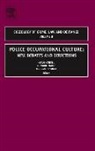 Monique Marks, Megan O'Neill, Anne-Marie Singh - Police Occupational Culture