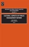 Lawrence R. Jones, Isabella Proeller, Kuno Schedler - Cultural Aspects of Public Management Reform