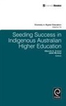 Rhonda Craven, Janet Mooney - Seeding Success in Indigenous Australian Higher Education
