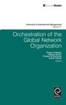 Timothy M. Devinney, Torben Pedersen, Laszlo Tihanyi, Markus Venzin - Orchestration of the Global Network Organization