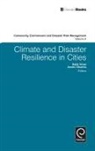 Anshu Sharma, Rajib Shaw - Climate and Disaster Resilience in Cities