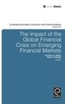 Jonathan Batten, Peter G. Szilagyi - The Impact of the Global Financial Crisis on Emerging Financial Markets