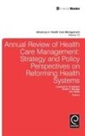 Leonard H. Friedman, Jim Goes, Grant T. Savage - Annual Review of Health Care Management