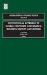 J. Jay Choi, Sandra Dow - Institutional Approach to Global Corporate Governance