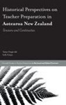 Tanya Fitzgerald, Tanya (La Trobe University Fitzgerald, Sally Knipe, Sally (La Trobe University Knipe - Historical Perspectives on Teacher Preparation in Aotearoa New Zealand