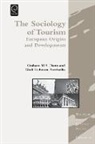 Graham Dann, Graham Dann, Giuli Liebman Parrinello - The Sociology of Tourism: European Origins and Developments