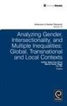Esther Ngan-ling Chow, Tan Lin, Marcia Texler Segal - Analyzing Gender, Intersectionality, and Multiple Inequalities