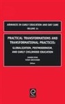 Susan Grieshaber, Sharon Ryan - Practical Transformations and Transformational Practices