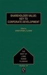 Christopher J. Clarke, Christopher J Clarke, Christopher J. Clarke - Shareholder Value