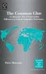 Piero Morosini, Pervez N. Ghauri, Piero Morosini - The Common Glue