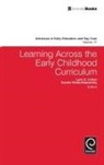 Lynn Cohen, Sandra Waite-Stupiansky - Learning Across the Early Childhood Curriculum