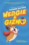 Suzanne Selfors, Barbara Fisinger - Wedgie & Gizmo
