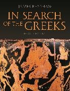 James Renshaw, James (Godolphin and Latymer School Renshaw, Renshaw James - In Search of the Greeks (Second Edition)