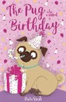 Bella Swift - The Pug who wanted a Birthday