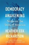 Heather Cox Richardson - .emocracy Awakening