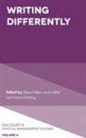 Nancy Harding, Nancy (University of Bath Harding, Jenny Helin, Jenny (Uppsala University Helin, Alison Pullen, Alison (Macquarie University Pullen - Writing Differently