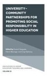 Patrick Blessinger, Patrick (St. John’s University Blessinger, Patrick (St. Johnâ€™s University Blessinger, Patrick (St. John's University Blessinger, Craig Mahoney, Craig (University of West Scotland Mahoney... - University-Community Partnerships for Promoting Social Responsibility in Higher Education