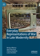 Lukas Bra¿i¿kis, Lukas Brasiskis, Violeta Davoli¿t¿, Violeta et Davolit, Violeta Davoliut_, Violet Davoliute... - Everyday Representations of War in Late Modernity