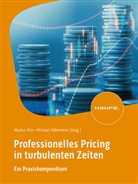 Höfelmeier, Michael Höfelmeier, Höfelmeier (Dr.), Markus Milz - Professionelles Pricing in turbulenten Zeiten