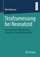 Mira Behnsen - Strafzumessung bei Neonatizid