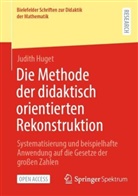 Judith Huget - Die Methode der didaktisch orientierten Rekonstruktion