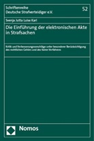 Svenja Jutta Luise Karl - Die Einführung der elektronischen Akte in Strafsachen